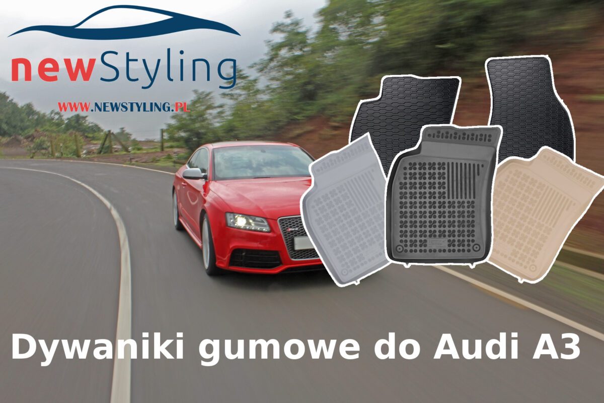 Dywaniki gumowe do Audi A3